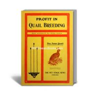 Profit in Quail Breeding: The Tame Quail