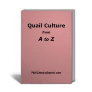Quail Culture from A to Z: Breeding and Management