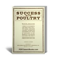 Success with Poultry: Raising Poultry for Profit and Pleasure (6th Edition)