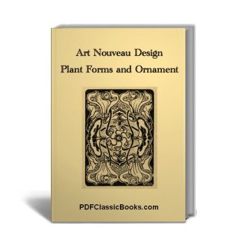 Art Nouveau Design: Plant Forms & Ornament
