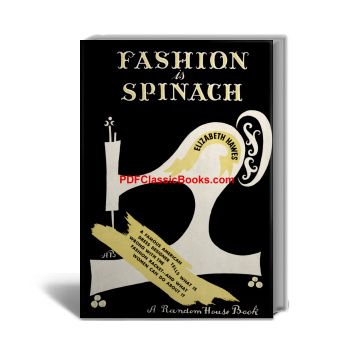 Fashion Is Spinach by Elizabeth Hawes, a Famous American Dress Designer
