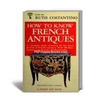 How to Know French Antiques: A Complete Guide