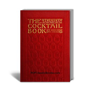 The Cocktail Book: A Sideboard Manual for Gentlemen