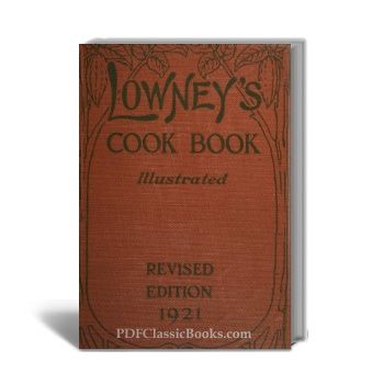 The Classic Lowney's Cookbook for Housekeepers (1921 Revised Edition)