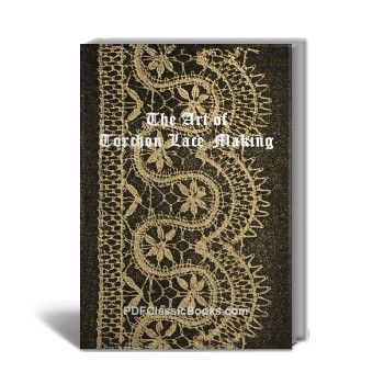 The Art of Torchon Lace-Making in 32 Patterns (2-Volume Set)