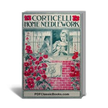 Corticelli Home Needlework Manual