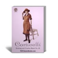 Corticelli Knitting and Crochet Book #18