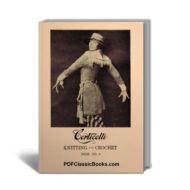 Corticelli Knitting and Crochet Book #6