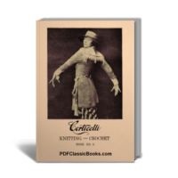 Corticelli Knitting and Crochet Book #6