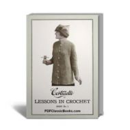 Corticelli Lessons in Crochet Book #1