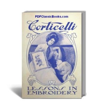 Corticelli Lessons in Embroidery