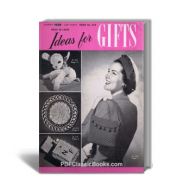 Crochet Ideas for Gifts, Coats & Clark Book No.255