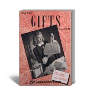 Gifts: Crocheted and Knitted, Coats & Clark Book No.226