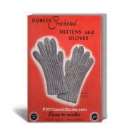 Doreen Crocheted Mittens & Gloves, and 2-Needle Argyles, 4th Edition, Vol.96