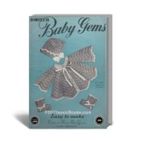 Doreen Baby Gems: Easy to Make Crochet and Knitted Baby Garments, Vol.100