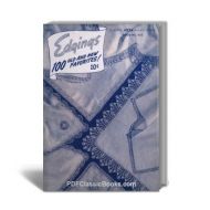 Edgings: 100 Old and New Favorites, 10th Edition, Coats & Clark Book No.218