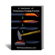 A Textbook of Elementary Forging Practice