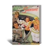 Everyone Wears Sweaters: Knitting Patterns, Coats & Clark Book No.291
