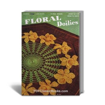 Floral Doilies to Crochet, Coats & Clark Book No.258