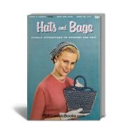 Hats and Bags: Double Attractions to Crochet and Knit, Coats & Clark Book No.310