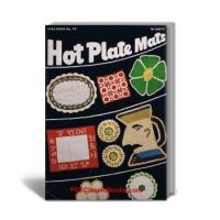 Hot Plate Mats in 14 Crochet Designs, Star Book No.70