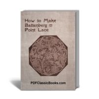 How to Make Battenberg & Point Lace