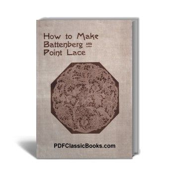 How to Make Battenberg & Point Lace