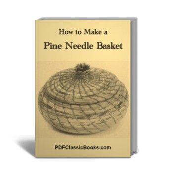 How to Make a Pine Needle Basket