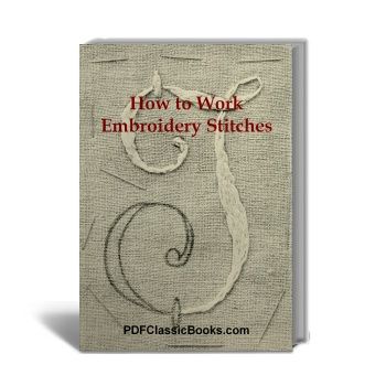 How to Work Embroidery Stitches