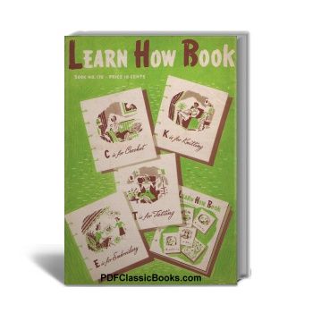 Learn How Book: Crochet Knitting Tatting Embroidery, Coats & Clark Book No.170