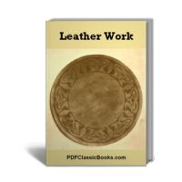 Leather Work: A Practical Handbook for Students and Teachers