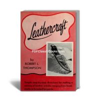 Leathercraft for the Amateur Leather Craftsman