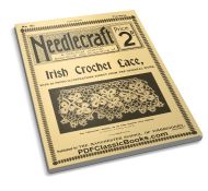 The Needlecraft Journal of Irish Crochet Lace, 1st Series