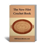 The New Filet Crochet Pattern Book