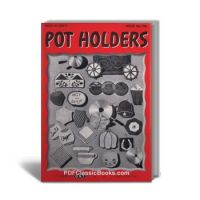 Pot Holders to Crochet, Coats & Clark Book No.196