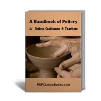 A Handbook of Pottery for Artists Craftsmen and Teachers