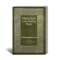 Priscilla Cotton Knitting Pattern Book