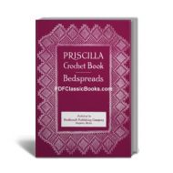 Priscilla Crochet Bedspread Pattern Book