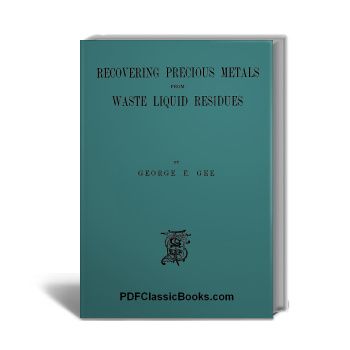 Recovering Precious Metals from Waste Liquid Residues