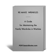 Remake Wrinkles: Sewing Projects for Clothing Conservation