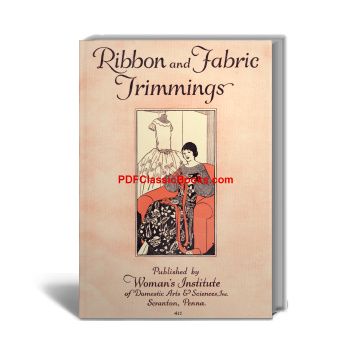 Ribbon and Fabric Trimmings for Clothing and Millinery