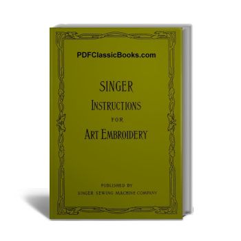 Singer Instructions for Art Embroidery