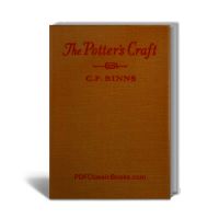 The Potter's Craft by Charles F. Binns (3rd Edition)