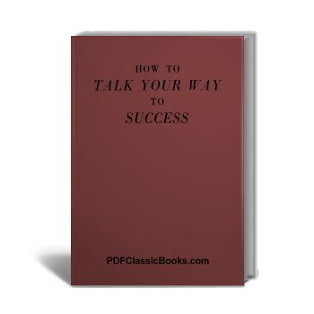 How to Talk Your Way to Success