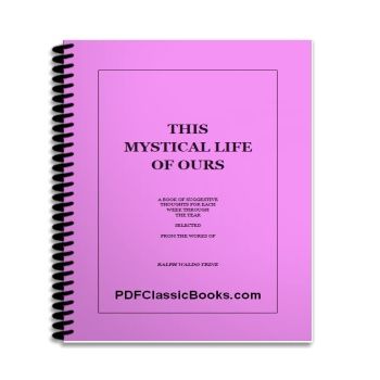 This Mystical Life of Ours