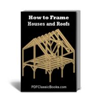 How to Frame Houses and Roofs (7th Edition)