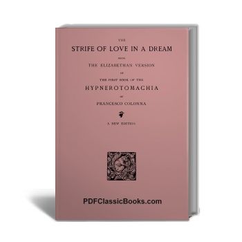 A New Edition of Hypnerotomachia: The Strife of Love in a Dream