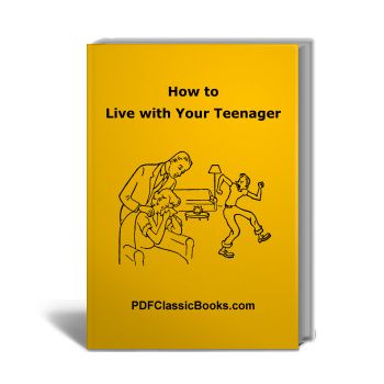 How to Live with Your Teenager