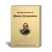 Principles & Practice of Masonic Jurisprudence