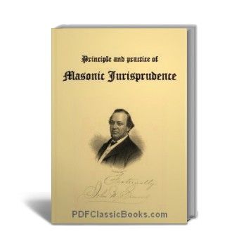 Principles & Practice of Masonic Jurisprudence